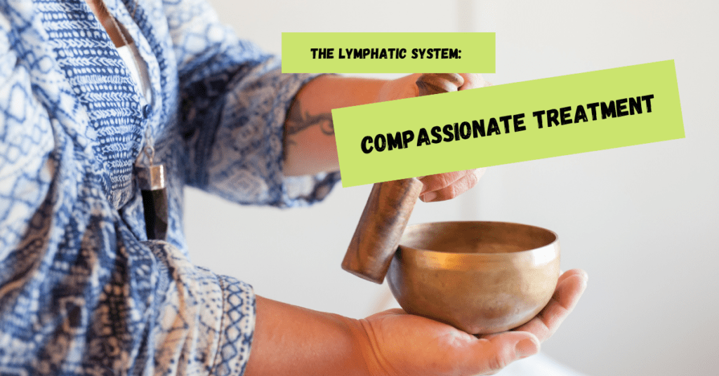 Compassionate Treatment